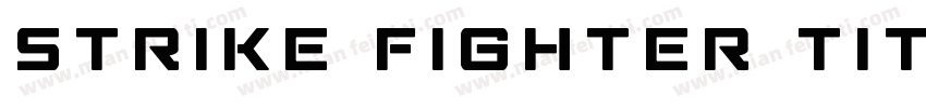 Strike Fighter Title Italic字体转换